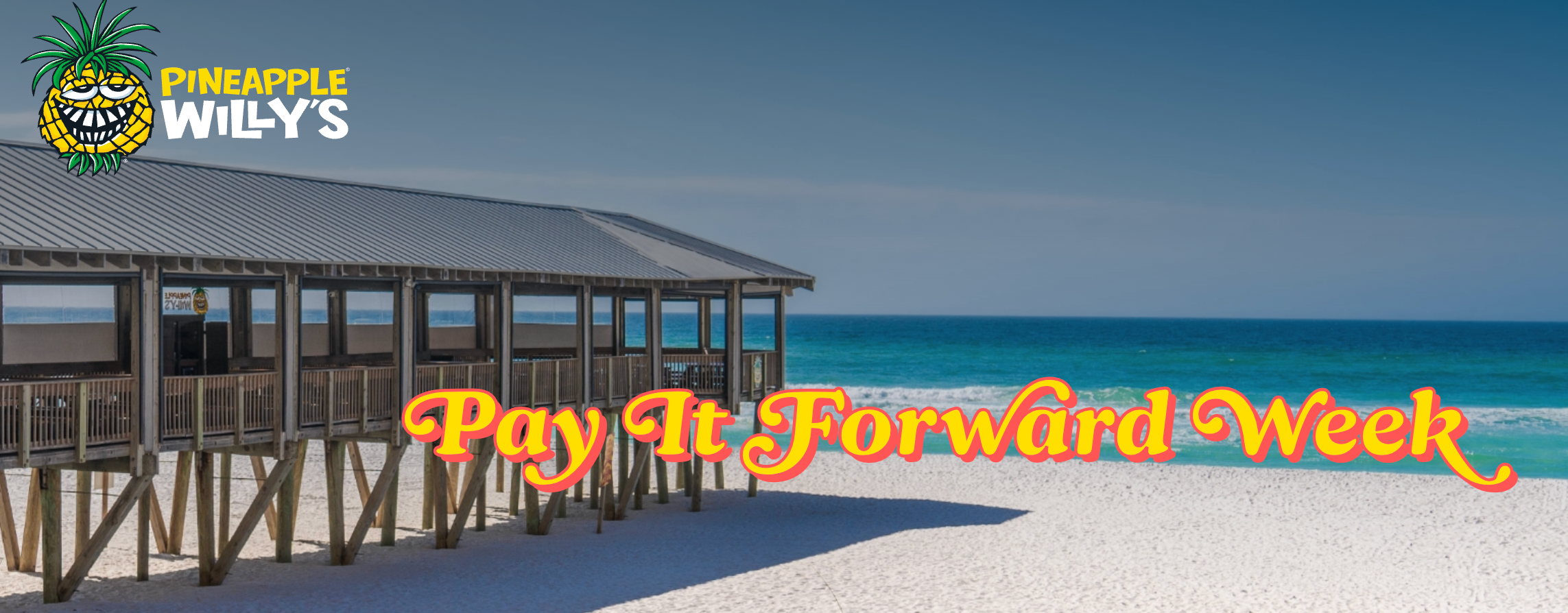 Pineapple Willy’s Pay It Forward Week returns